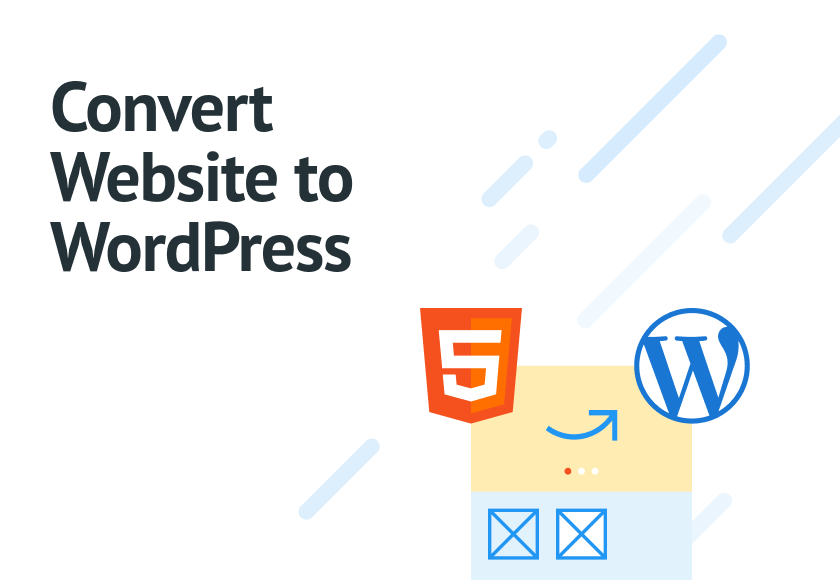 Convert Website to WordPress